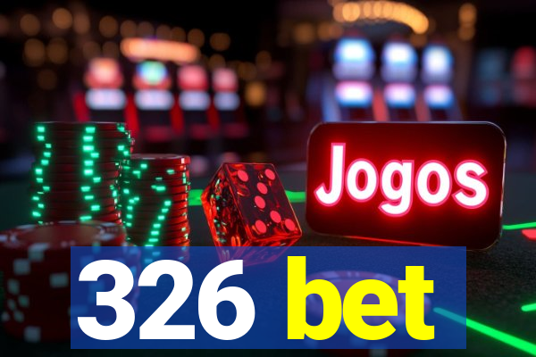 326 bet